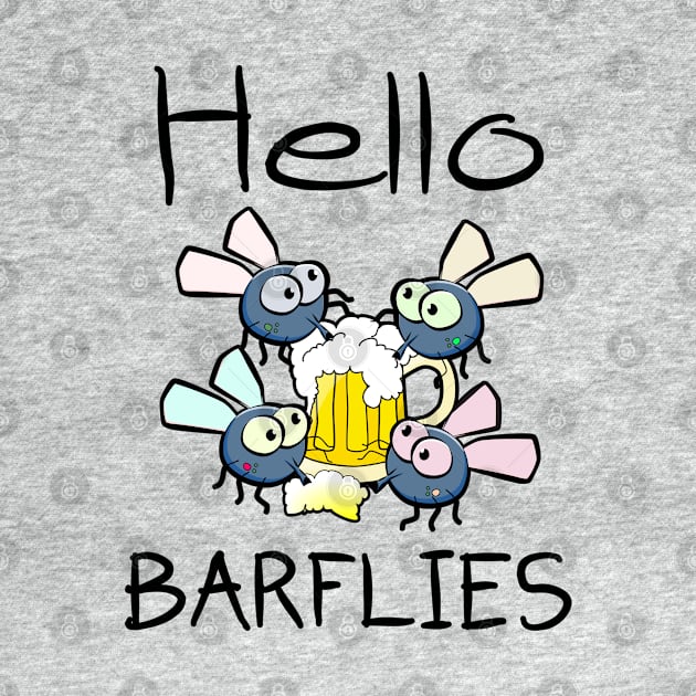 Hello Barfllies by Jarecrow 